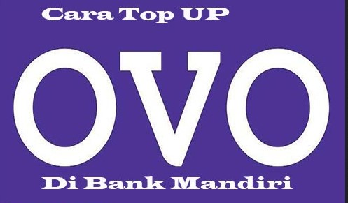 Cara Top Up OVO Lewat ATM Bank Mandiri